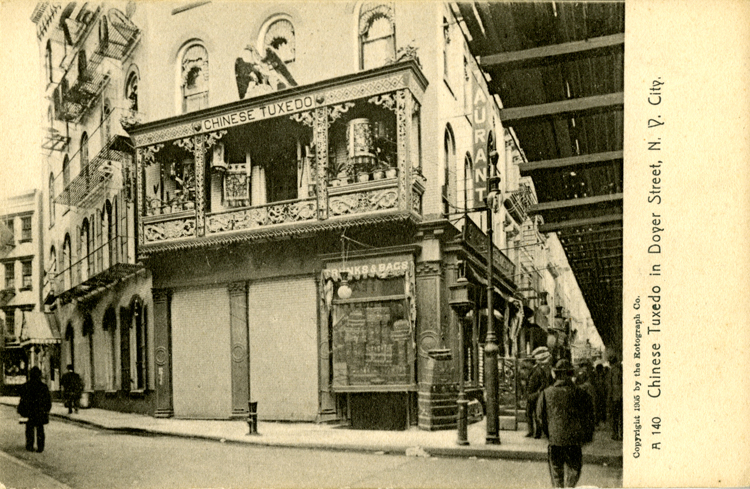 The storefront of the Chinese Tuxedo restaurant on Doyer Street. It was published by the Rotograph Co. Courtesy of Joe Covino, Museum of Chinese in America (MOCA) Collection.