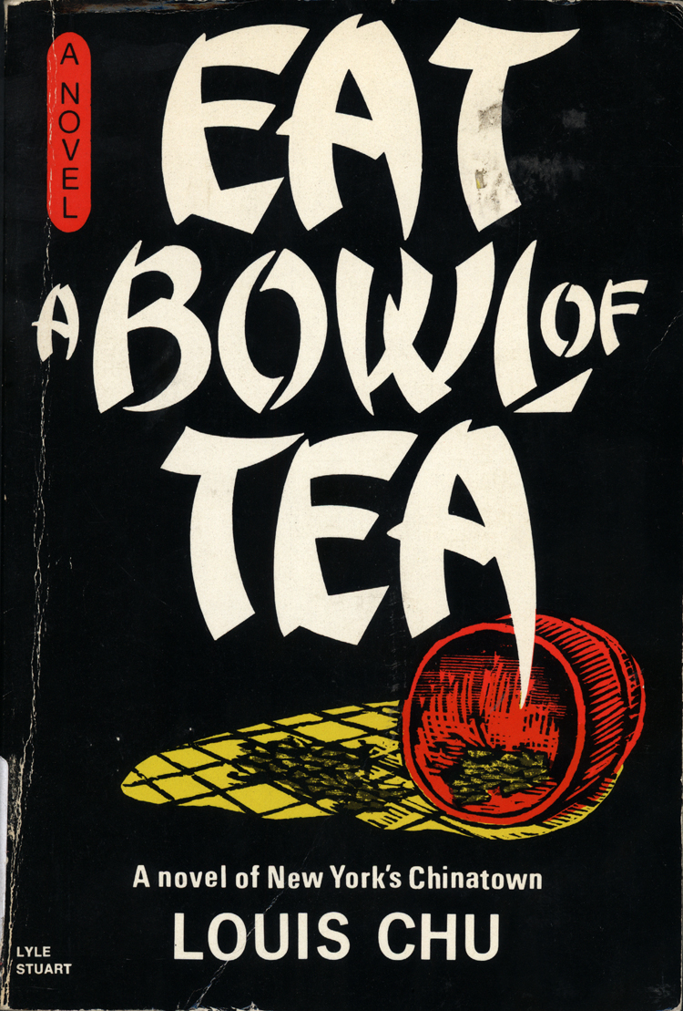 17 October 2019 Posted.
1961 edition of Eat a Bowl of Tea, Museum of Chinese in America (MOCA) Library Collection.
1961年版的《吃一碗茶》，美国华人博物馆（MOCA）图书馆藏