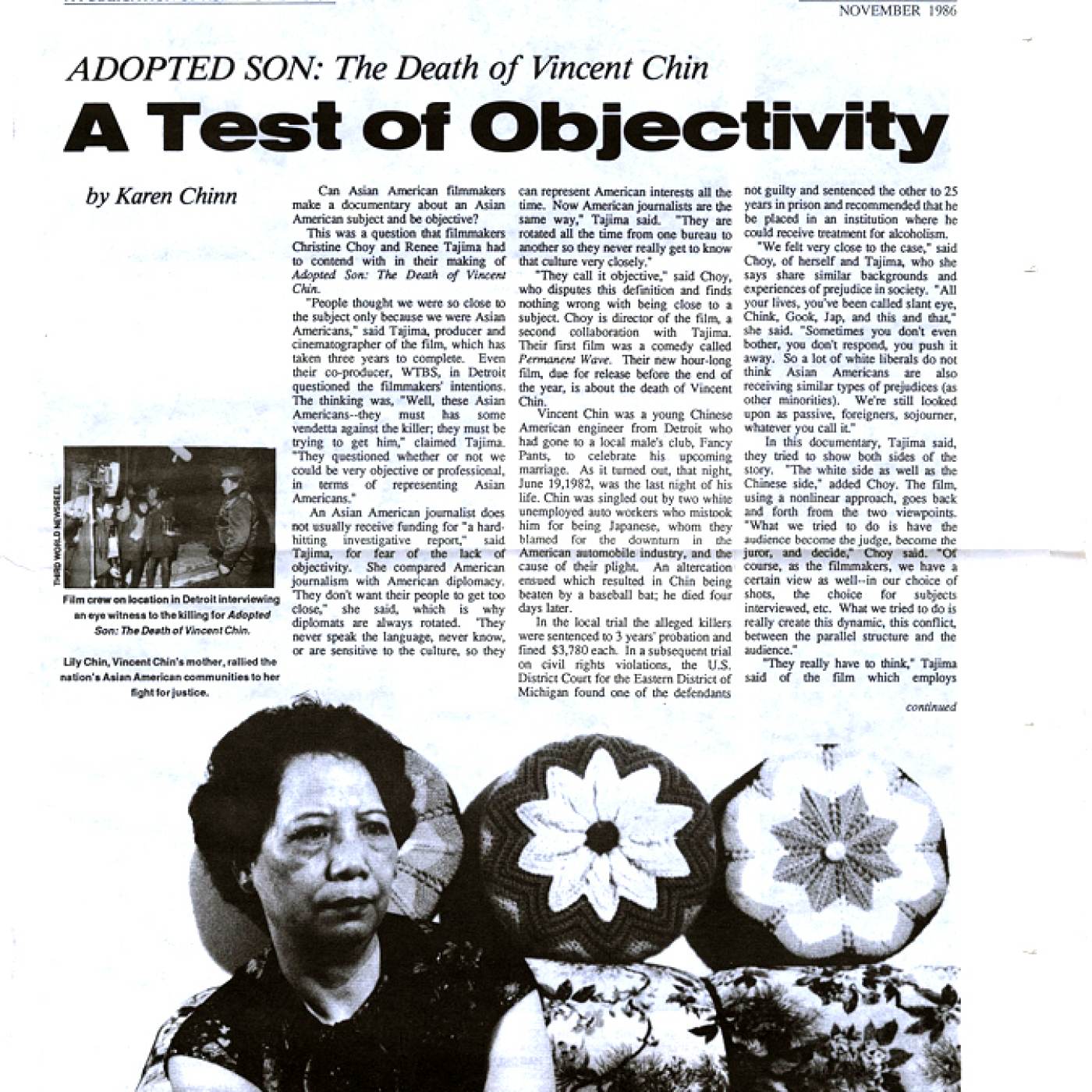 CineVue Vol.1 No. 4, November 1986 issue. The cover story, “Adopted Son: The Death of Vincent Chin: A Test of Objectivity,” features a prominent photograph of Lily Chin and an interview with filmmakers Christine Choy and Rene Tajima-Peña about the making of their new documentary, initially titled “Adopted Son” but released in 1987 as “Who Killed Vincent Chin?”. Museum of Chinese in America (MOCA) Newspaper Collection.