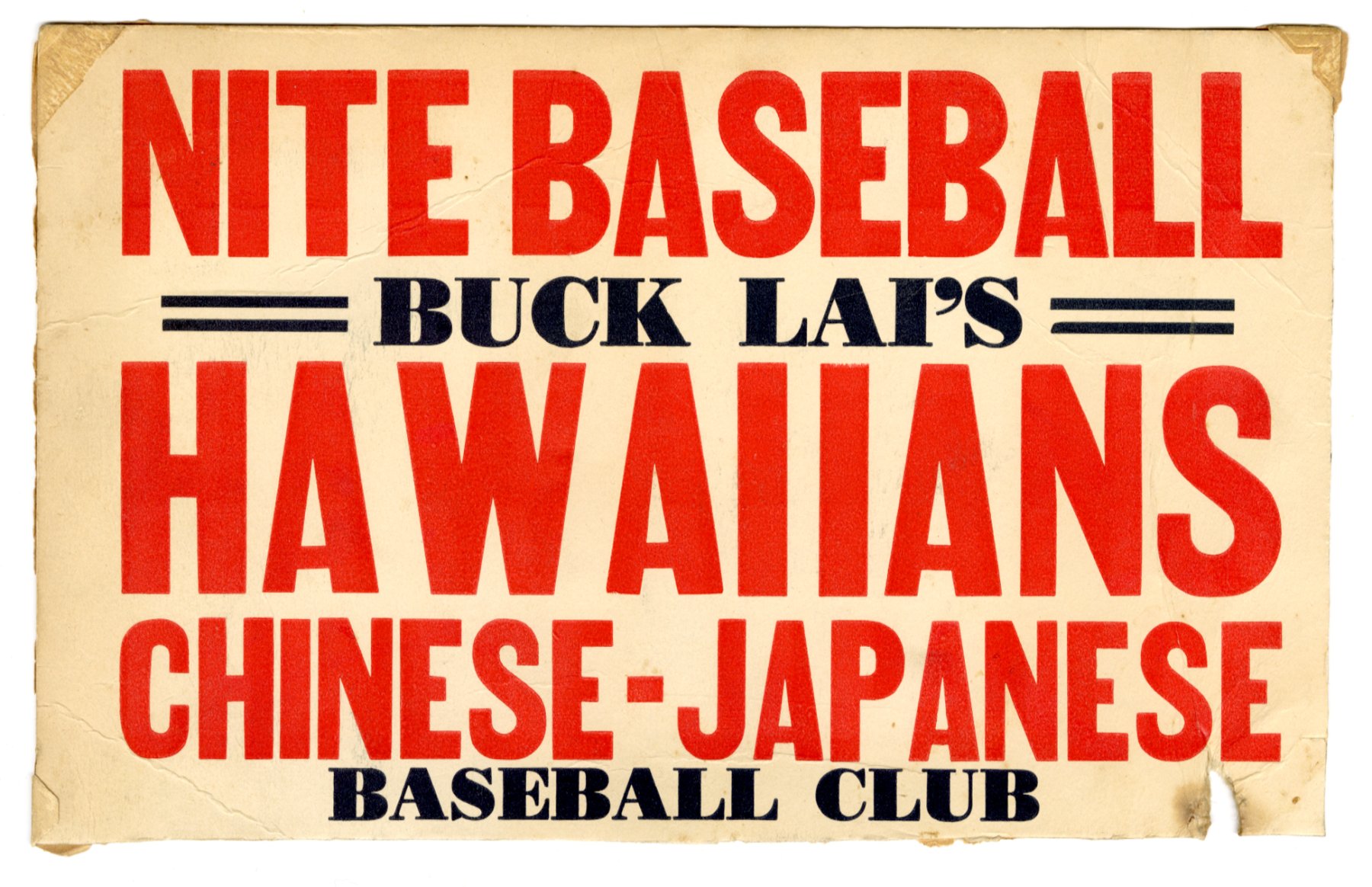 2020.012.001 
夜间棒球赛，Buck Lai 的夏威夷人中日棒球俱乐部。 由Roy Delbyck捐赠，美国华人博物馆（MOCA）馆藏。