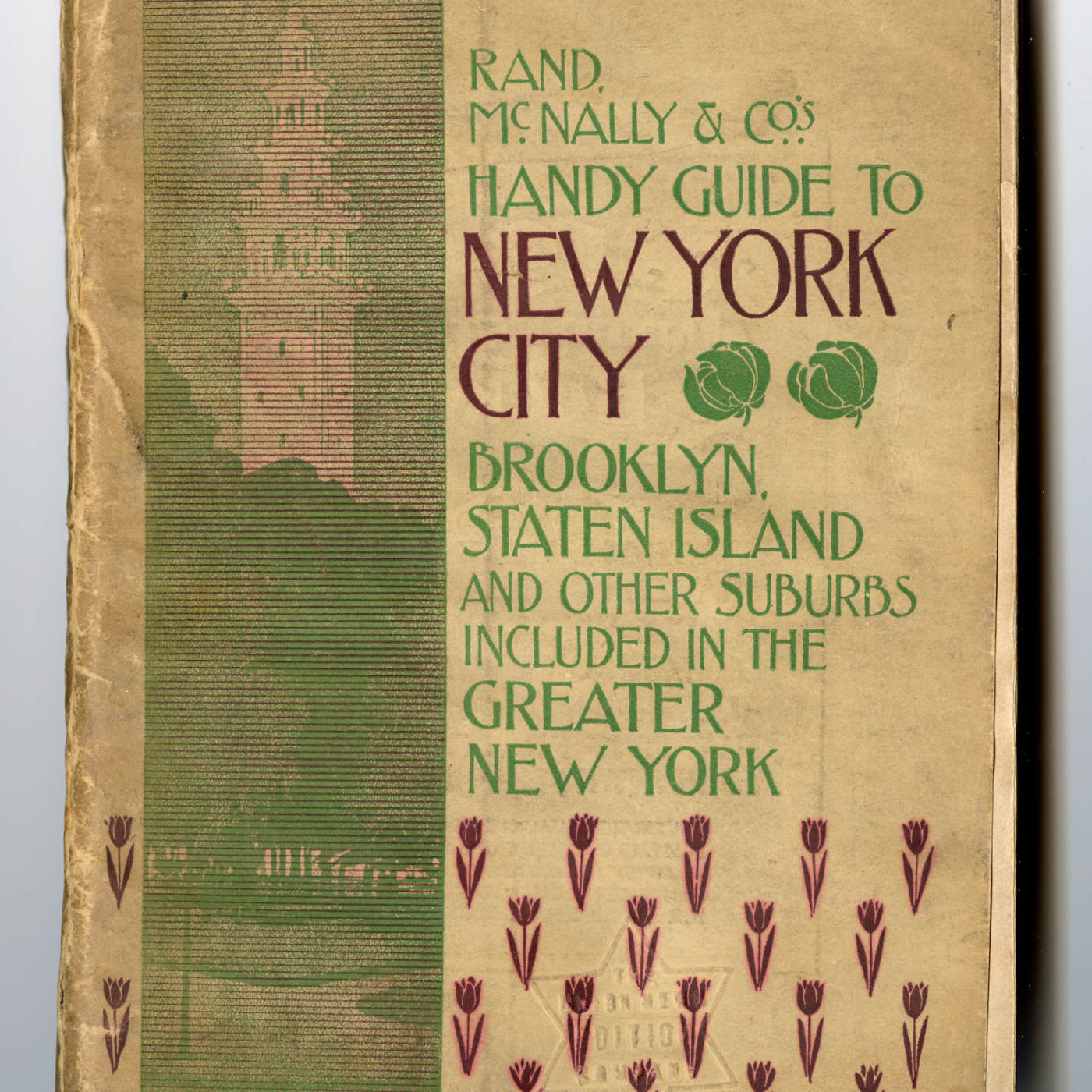 Cover of the Rand McNally & Company's Handy Guide to New York City: Brooklyn, Staten Island and other suburbs included in the Greater New York (probably includes Queens, maybe). Courtesy of Roy Delbyck. Museum of Chinese in America (MOCA) Collection.